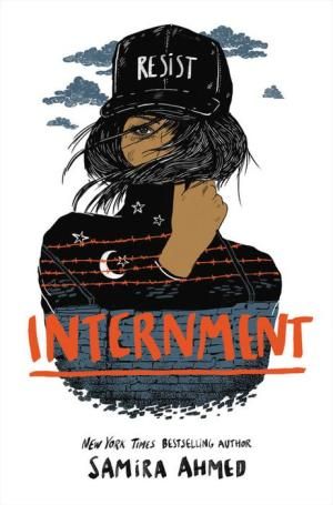 Internment by Samira Ahmed Book Cover