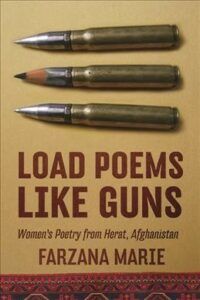 Cover of Load Poems Like Guns translated by Farzana Marie