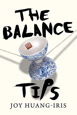 The Balance Tips by Joy Huang-Iris book cover