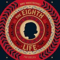 A graphic of The Eight Life by Nino Haratischvili, Translated by Charlotte Collins by Ruth Martin