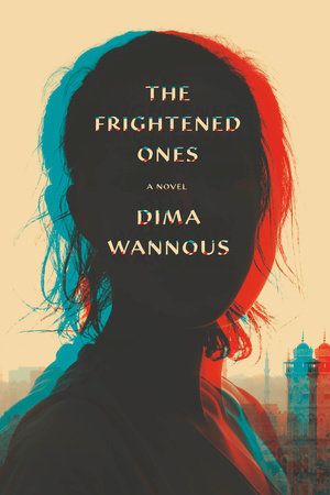 The Frightened Ones by Dima Wannous cover