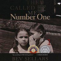 A graphic of the cover of They Called Me Number One: Secrets and Survival at an Indian Residential School by Bev Sellars