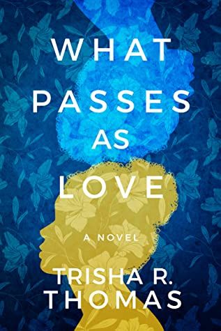 What Passes as Love book cover