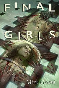 Final Girls by Mira Grant book cover