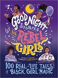Cover of Good Night Stories for Rebel Girls Black Girl Magic