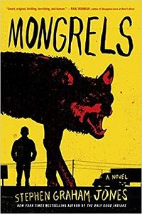 Mongrels by Stephen Graham Jones cover