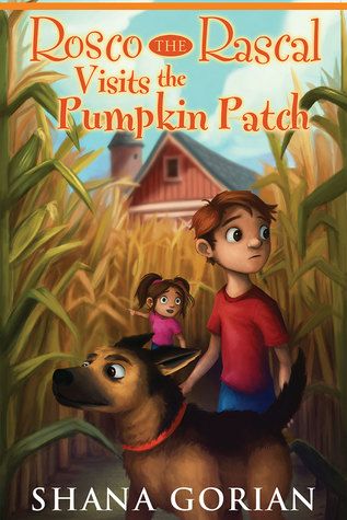 Rosco the Rascal Visits the Pumpkin Patch Book Cover