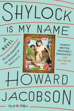 cover of shylock is my name by howard jacobson