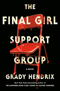 The Final Girl Support Group by Grady Hendrix book cover