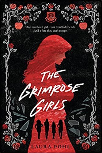 Cover of The Grimrose Girls by Laura Pohl; outline of a young woman in red surrounded by thorns and roses