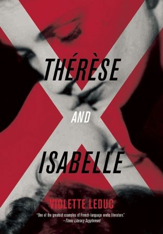 Therese and Isabelle by Violette Leduc