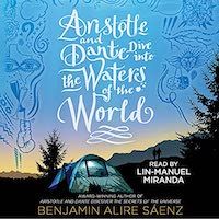 A graphic of the cover Aristotle and Dante Dive into the Waters of the World by Benjamin Alire Sáenz