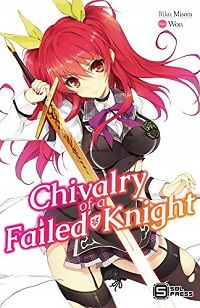 Chivalry of a Failed Knight volume 1 cover - Riku Misora