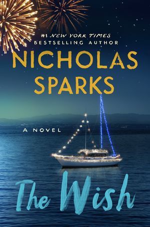 Book cover of THE WISH by Nicholas Sparks. 