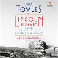 A graphic of the cover of Lincoln Highway by Amor Towles