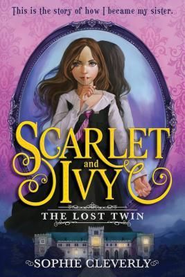 Cover of The Lost Twin by Sophie Cleverly
