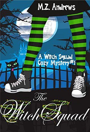 Cover of The Witch Squad by M. Z. Andrews
