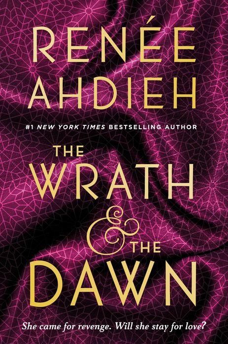 The Wrath and the Dawn by Renée Ahdieh Cover
