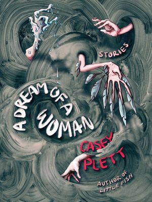 A Dream of a Woman by Casey Plett cover