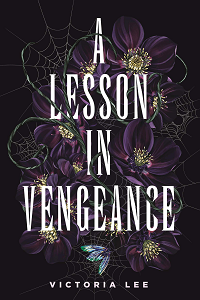 A Lesson in Vengeance by Victoria Lee book cover