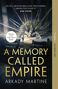A Memory Called Empire by Arkady Martine book cover