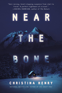 Near the Bone by Christina Henry book cover