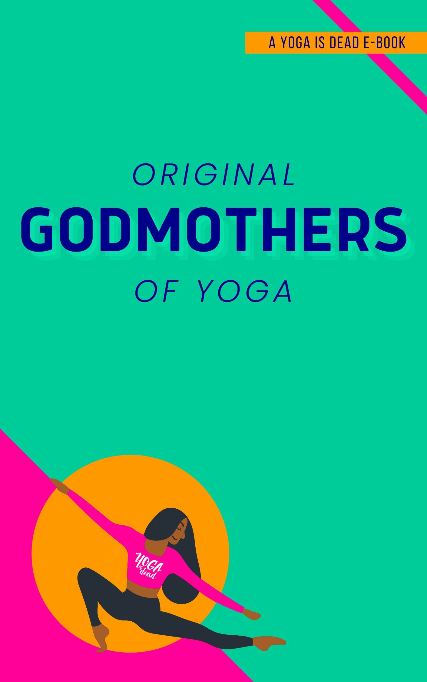 Original Godmothers of Yoga Book Cover