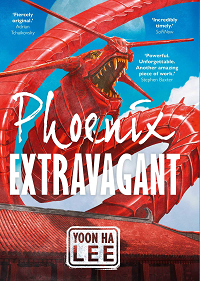 Phoenix Extravagant by Yoon Ha Lee book cover