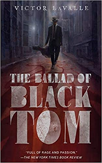 The Ballad of Black Tom by Victor LaValle book cover