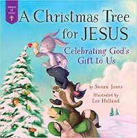 A Christmas Tree for Jesus by Susan Jones Book Cover