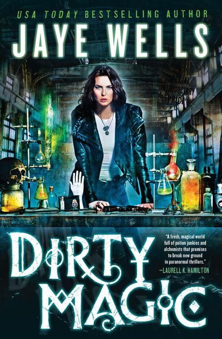 Dirty Magic by Jaye Wells Cover