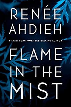 Cover of Flame in the Mist by Renee Adieh