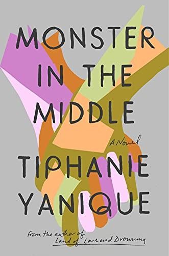 cover Monster in the Middle by Tiphanie Yanique