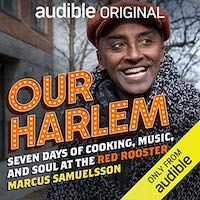 A graphic of the cover of Our Harlem: Seven Days of Cooking, Music and Soul at the Red Rooster by Marcus Samuelsson