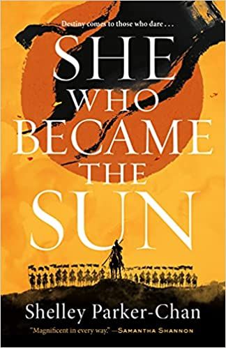 cover of She Who Became the Sun: Radiant Emperor by Shelley Parker-Chan; yellow with an orange sun and the outline of many soldier on horses at the bottom