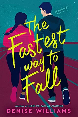 The Fastest Way to Fall by Denise Williams book cover