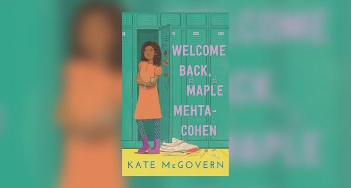 Book cover of WELCOME BACK, MAPLE MEHTA-COHEN
