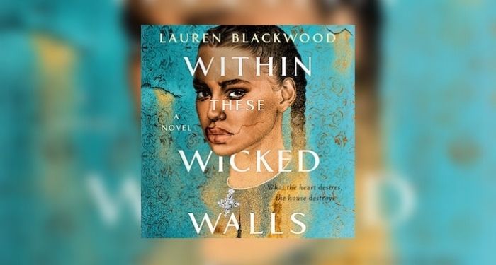 Audio book cover of WITHIN THESE WICKED WALLS by Lauren Blackwood