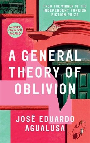 A General Theory of Oblivion by Agualusa