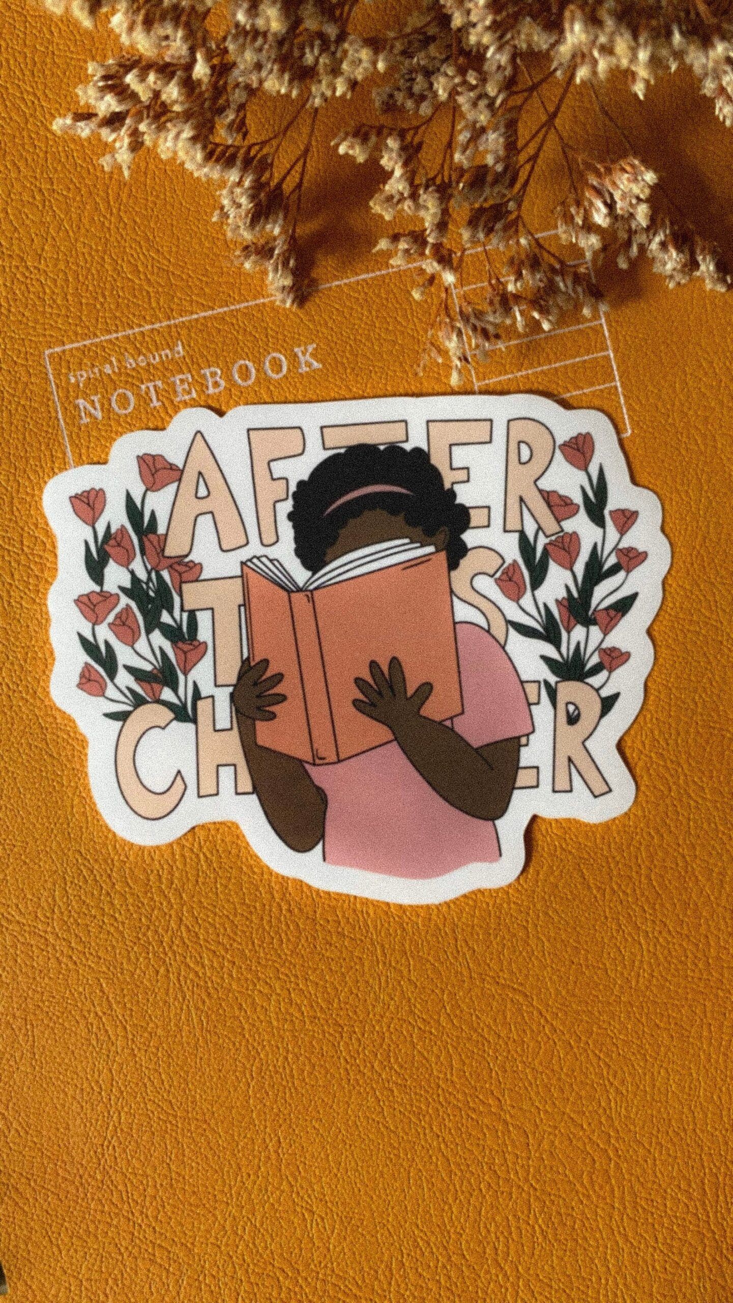 Image of a sticker featuring a Black reader with an open book. Behind the reader are the words "after this chapter," also in pink. 