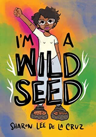 Cover of I'm A Wild Seed by Sharon Lee De L Cruz