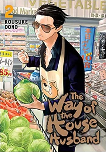 cover of The Way Of The Househusband Vol 2 by Kousuke Oono Vol 2