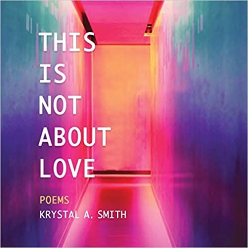 This is Not About Love: Poems  cover