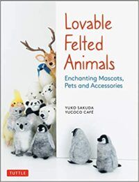 Lovable Felted Animals Cover