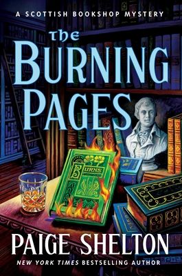 The Burning Pages (Scottish Bookshop Mystery #7) by Paige Shelton cover