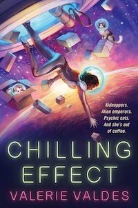 cover of Chilling Effect by Valerie Valdes