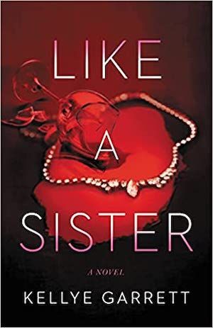 cover of Like A Sister by Kellye Garrett