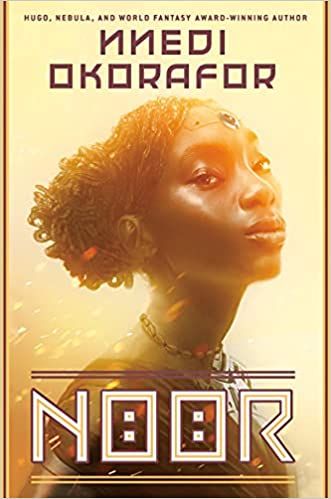 cover of Noor by Nnedi Okorafor