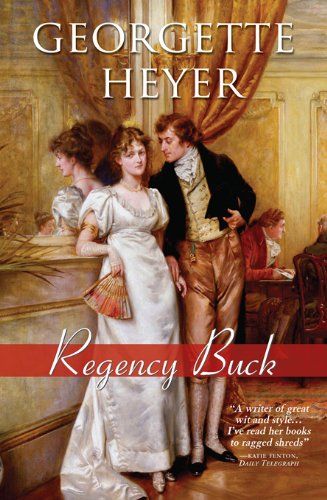 The cover for Regency Buck by Georgette Heyer