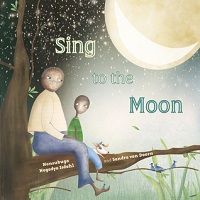 Cover of Sing to the Moon by Nansubuga Nagadya Isdahl